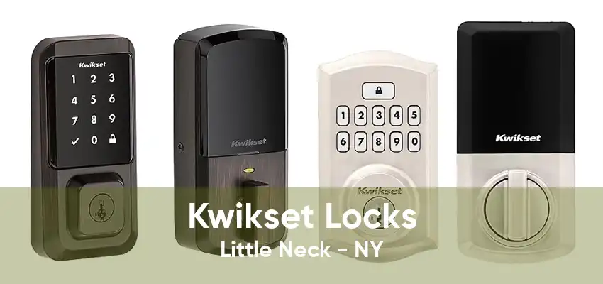 Kwikset Locks Little Neck - NY