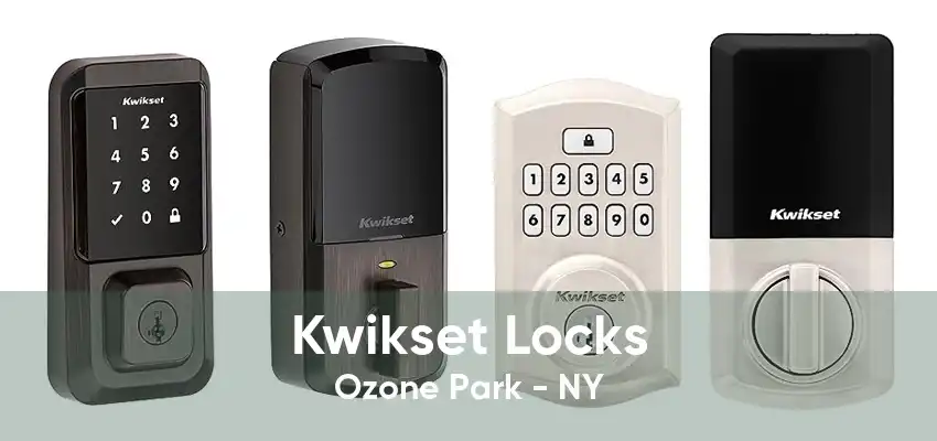 Kwikset Locks Ozone Park - NY