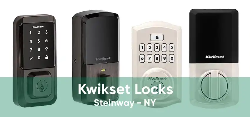 Kwikset Locks Steinway - NY