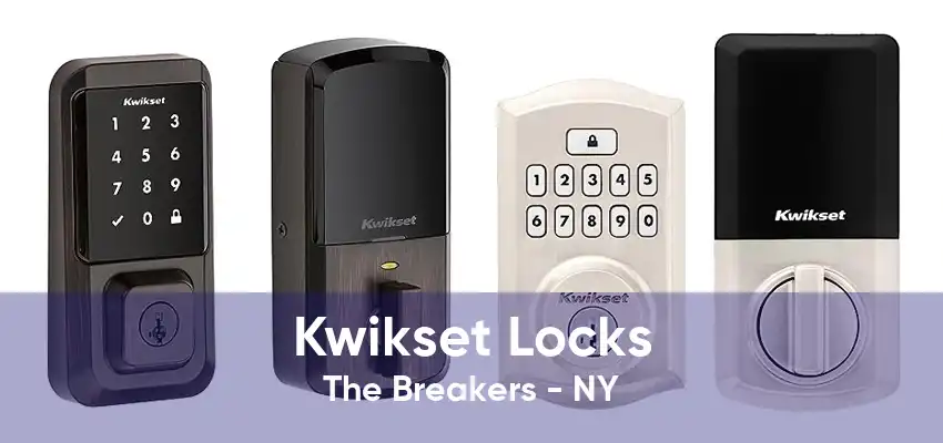 Kwikset Locks The Breakers - NY