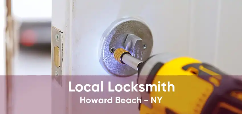 Local Locksmith Howard Beach - NY