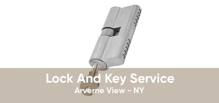 Lock And Key Service Arverne View - NY