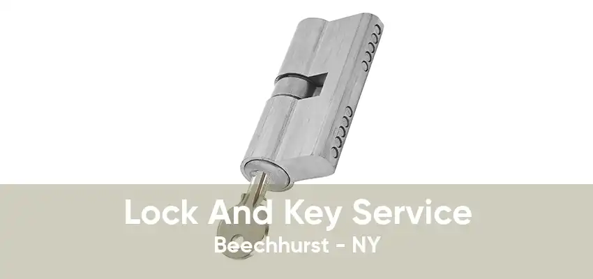 Lock And Key Service Beechhurst - NY