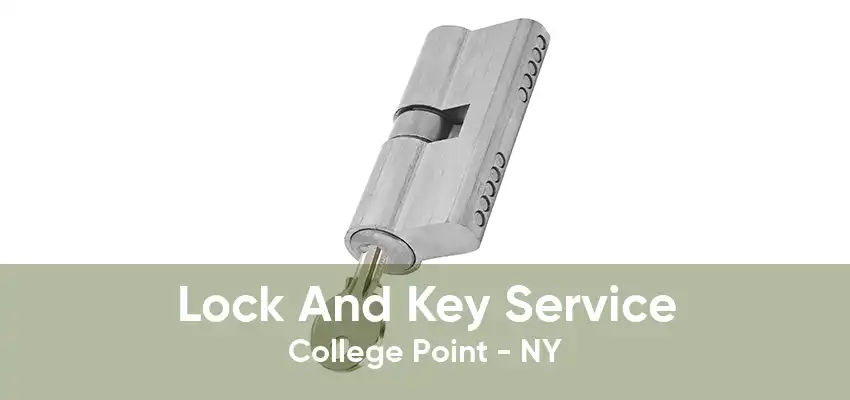 Lock And Key Service College Point - NY