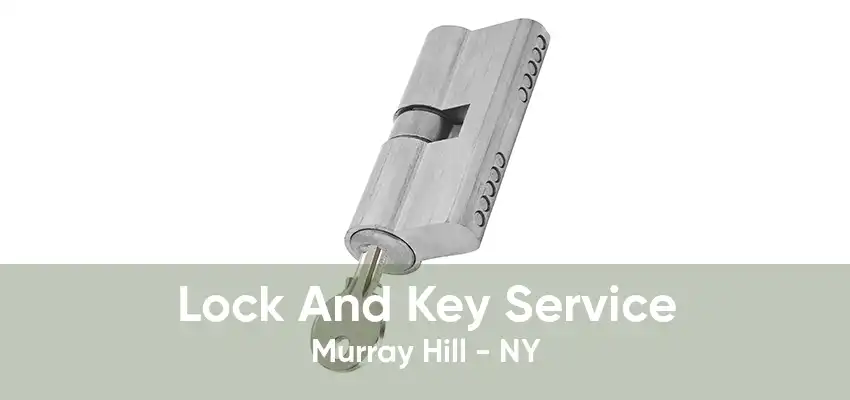 Lock And Key Service Murray Hill - NY