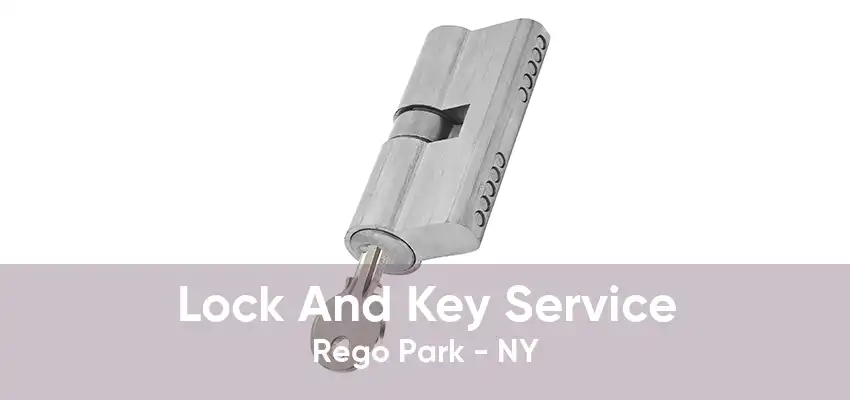 Lock And Key Service Rego Park - NY