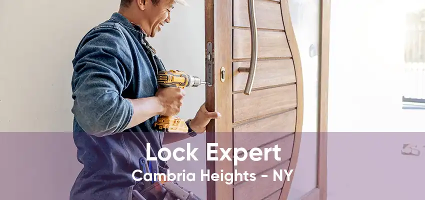 Lock Expert Cambria Heights - NY