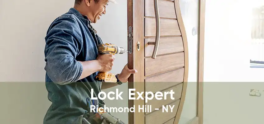 Lock Expert Richmond Hill - NY