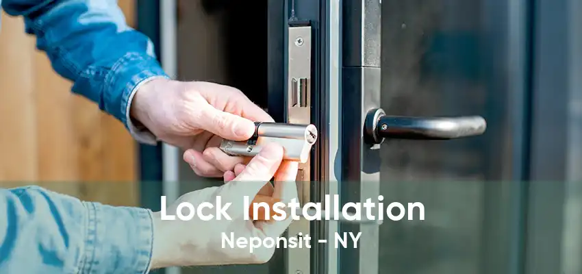 Lock Installation Neponsit - NY