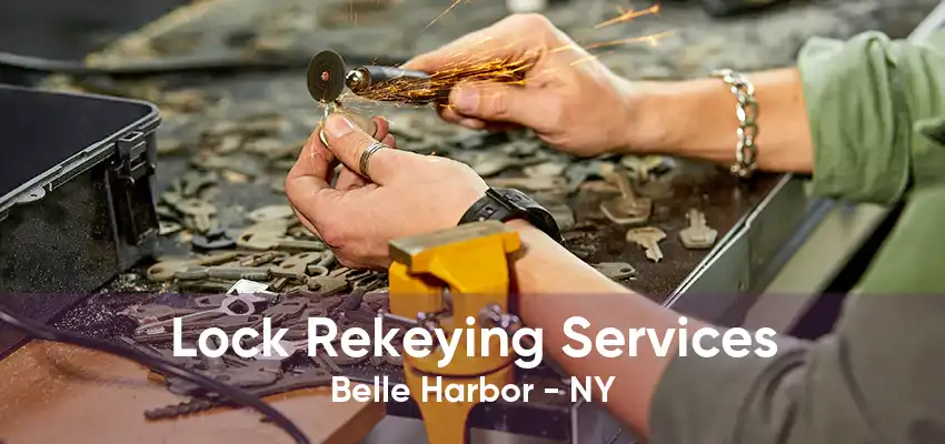 Lock Rekeying Services Belle Harbor - NY