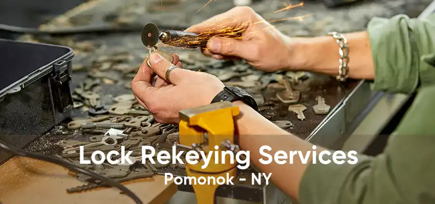 Lock Rekeying Services Pomonok - NY