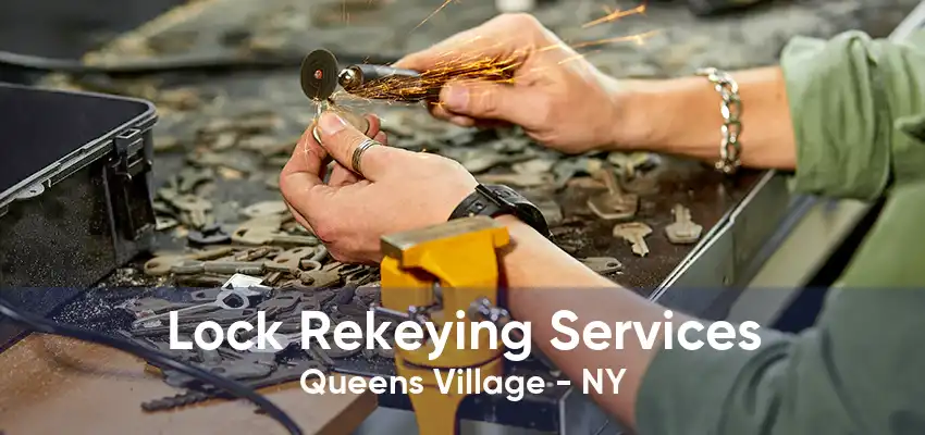 Lock Rekeying Services Queens Village - NY