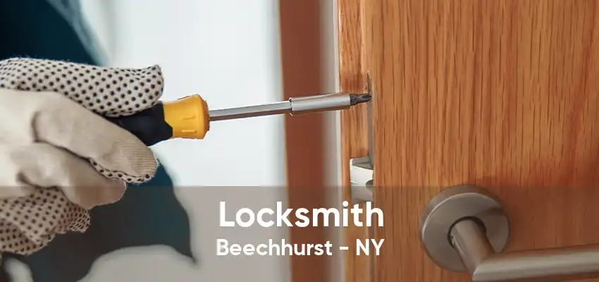 Locksmith Beechhurst - NY