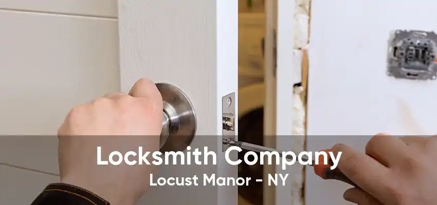 Locksmith Company Locust Manor - NY