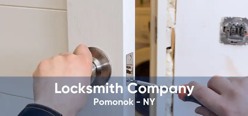 Locksmith Company Pomonok - NY