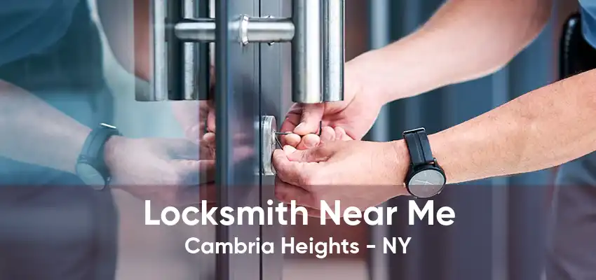 Locksmith Near Me Cambria Heights - NY