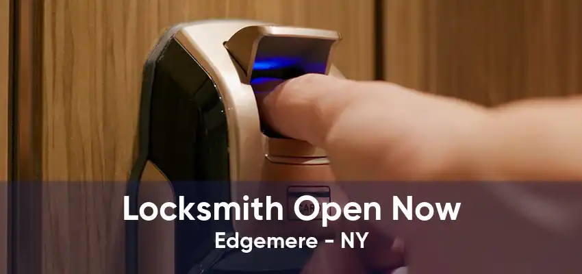 Locksmith Open Now Edgemere - NY