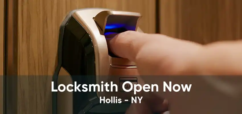 Locksmith Open Now Hollis - NY