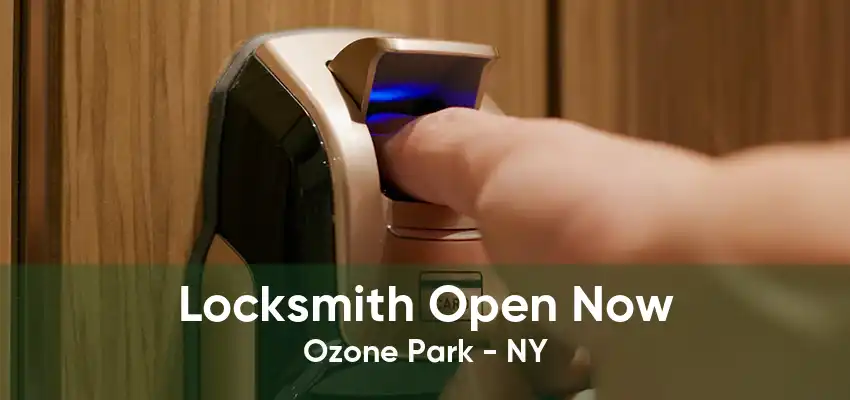 Locksmith Open Now Ozone Park - NY