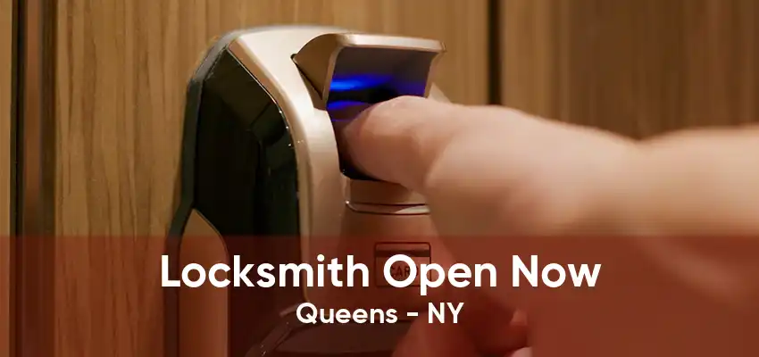 Locksmith Open Now Queens - NY