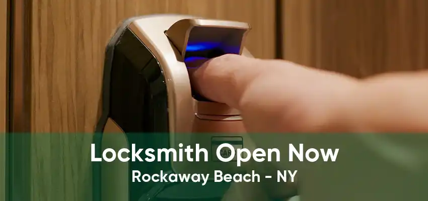 Locksmith Open Now Rockaway Beach - NY