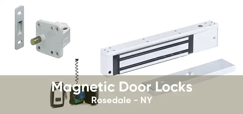 Magnetic Door Locks Rosedale - NY