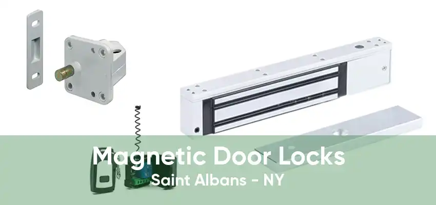 Magnetic Door Locks Saint Albans - NY