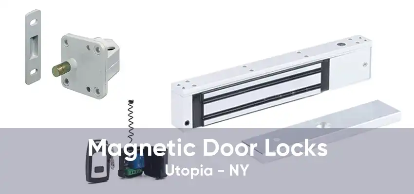 Magnetic Door Locks Utopia - NY