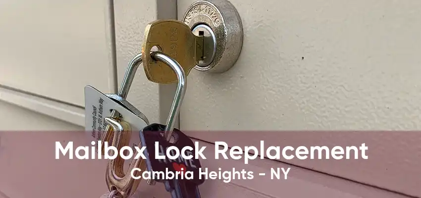 Mailbox Lock Replacement Cambria Heights - NY