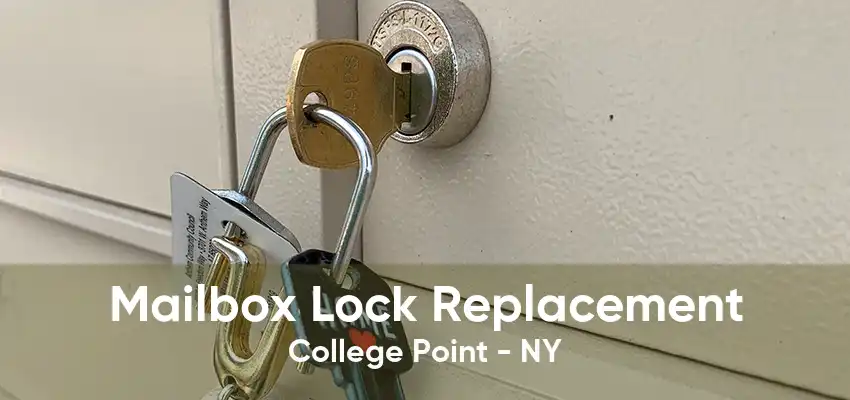 Mailbox Lock Replacement College Point - NY