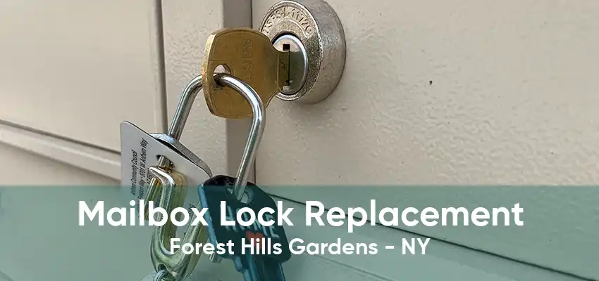 Mailbox Lock Replacement Forest Hills Gardens - NY