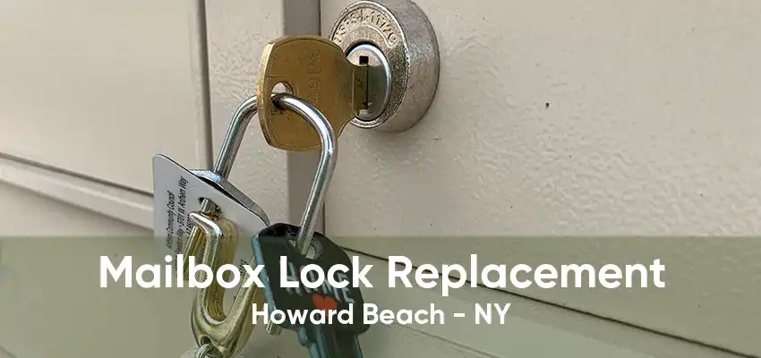 Mailbox Lock Replacement Howard Beach - NY