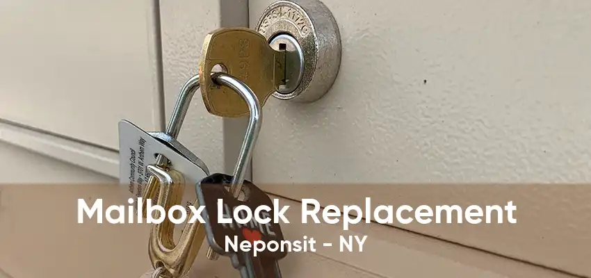 Mailbox Lock Replacement Neponsit - NY