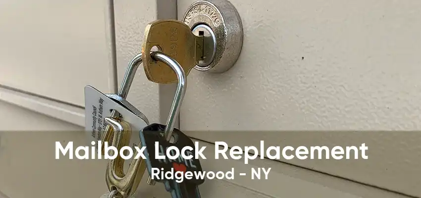 Mailbox Lock Replacement Ridgewood - NY