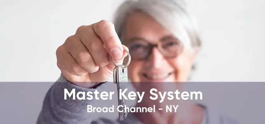 Master Key System Broad Channel - NY