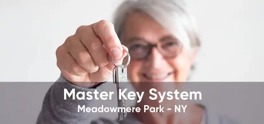 Master Key System Meadowmere Park - NY