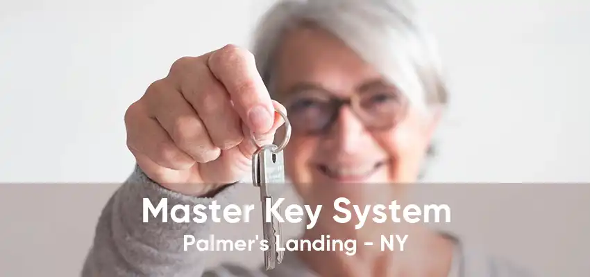 Master Key System Palmer's Landing - NY