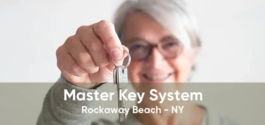 Master Key System Rockaway Beach - NY