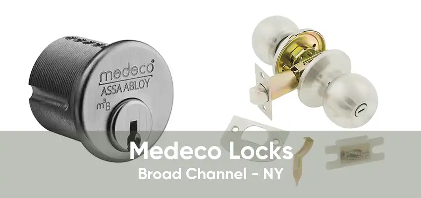 Medeco Locks Broad Channel - NY