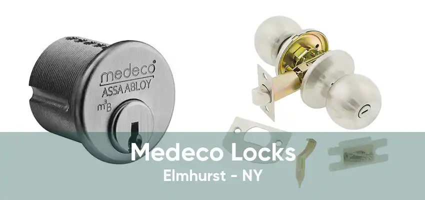 Medeco Locks Elmhurst - NY