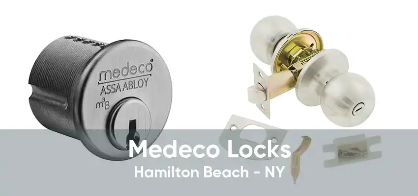 Medeco Locks Hamilton Beach - NY