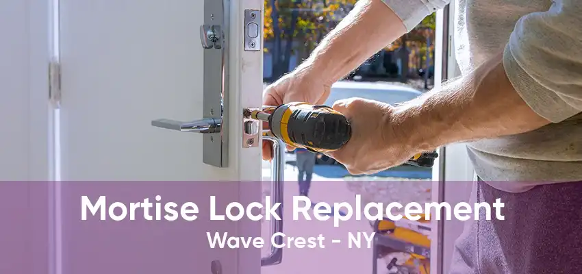 Mortise Lock Replacement Wave Crest - NY