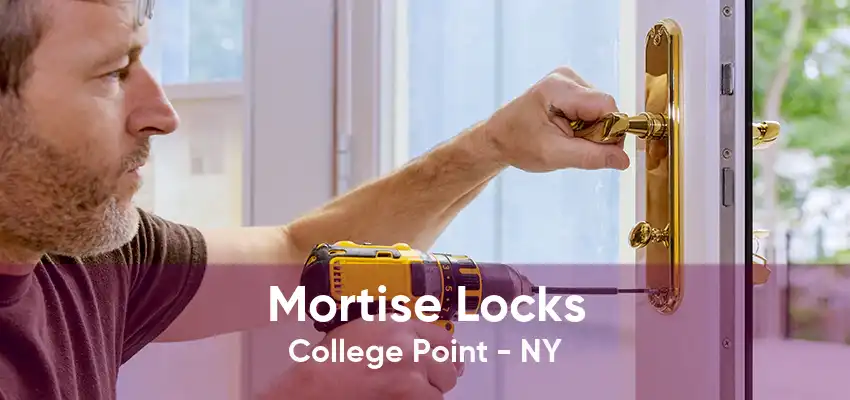 Mortise Locks College Point - NY