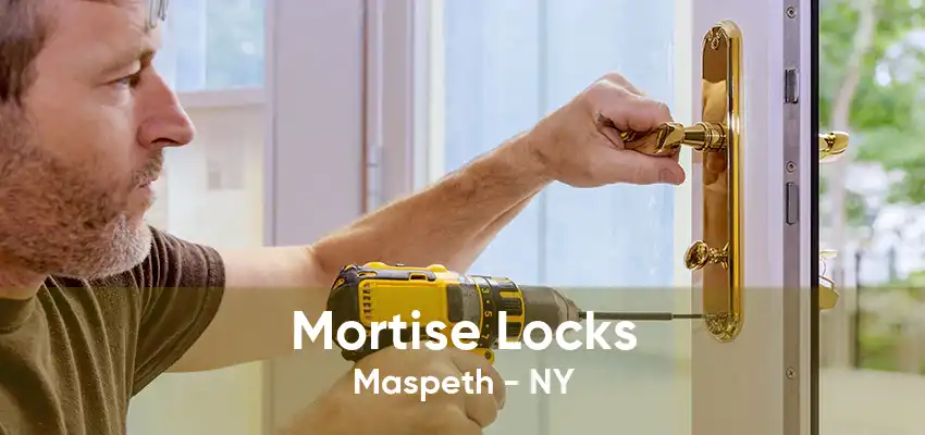 Mortise Locks Maspeth - NY