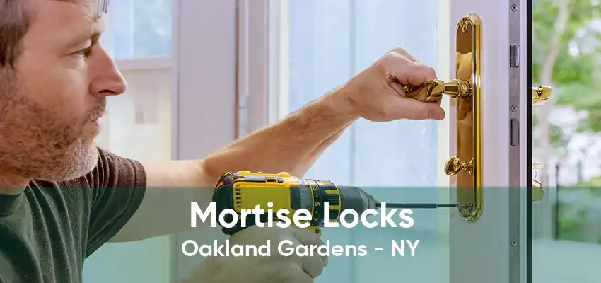 Mortise Locks Oakland Gardens - NY