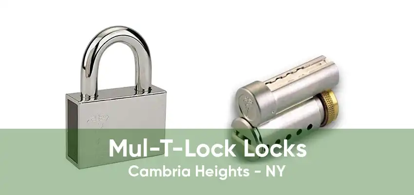 Mul-T-Lock Locks Cambria Heights - NY