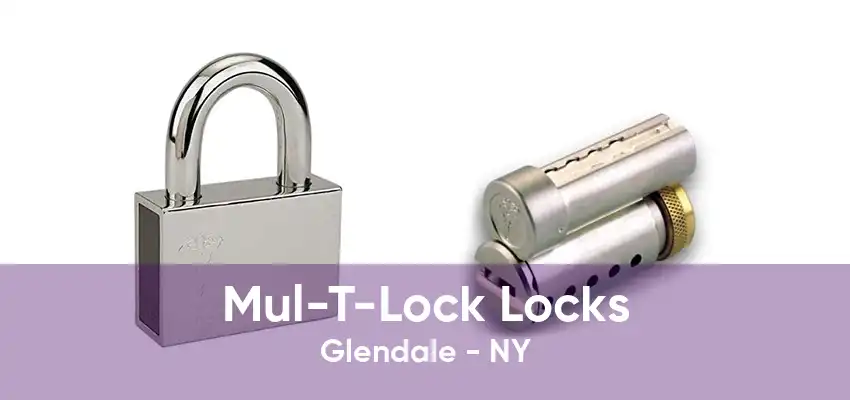 Mul-T-Lock Locks Glendale - NY