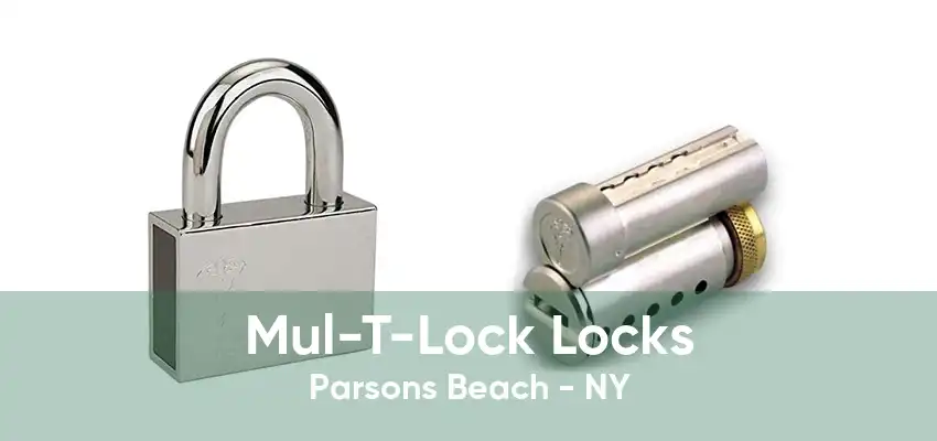 Mul-T-Lock Locks Parsons Beach - NY