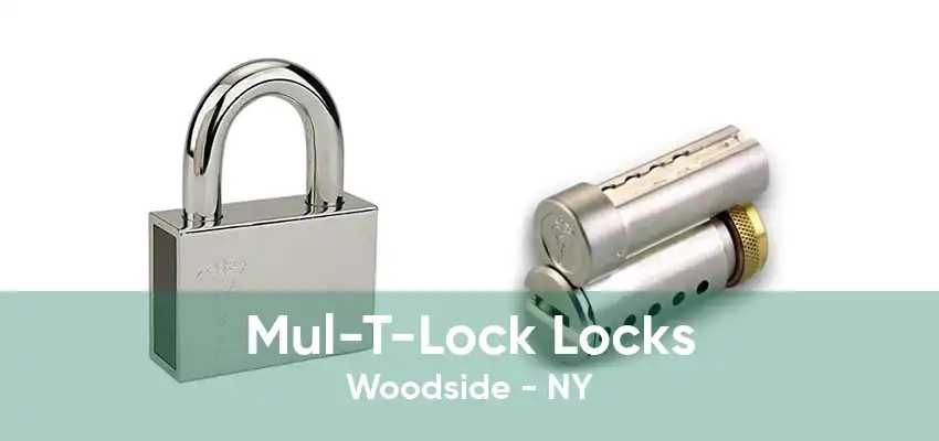 Mul-T-Lock Locks Woodside - NY