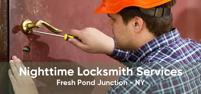 Nighttime Locksmith Services Fresh Pond Junction - NY